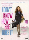 I Don’t Know How She Does It (DVD, 2nd Hand)