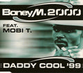 Boney M. Feat. Mobi T. – Daddy Cool '99 (CD)