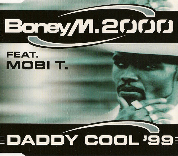 Boney M. Feat. Mobi T. – Daddy Cool '99 (CD)