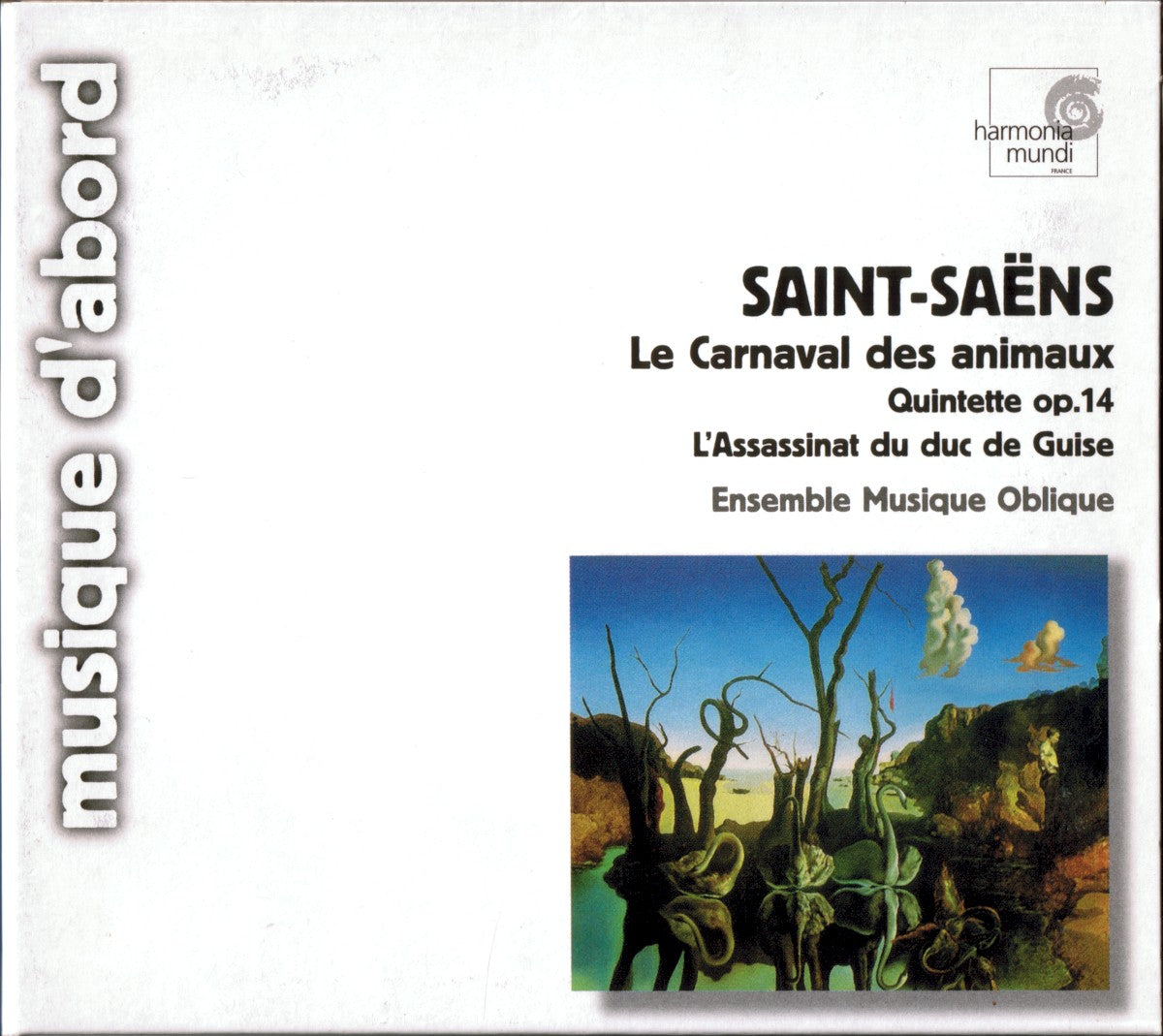 Camille Saint-Saëns, Ensemble Musique Oblique – Le Carnaval Des Animaux  (Quintette Op.14 - L'Assassinat Du Duc De Guise) (CD)