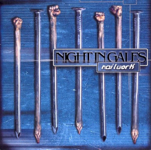 Night In Gales – Nailwork (CD)