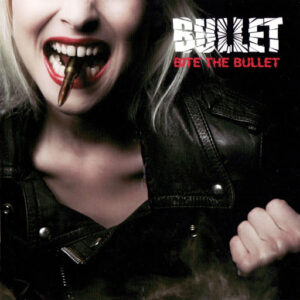 Bullet – Bite The Bullet (Vinyl)