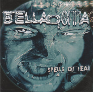 Belladonna – Spells Of Fear (CD)