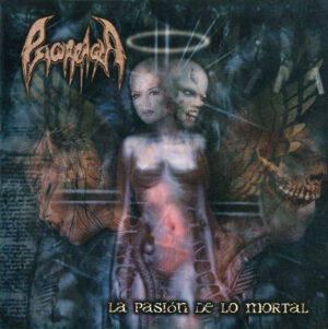 Psicorragia – La Pasion De Lo Mortal (CD)