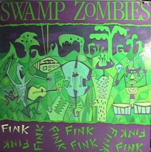 Swamp Zombies - Fink (Vinyl)