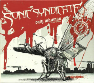 Sonic Syndicate – Only Inhuman (CD + DVD)