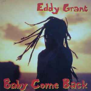 Eddy Grant - Baby Come Back