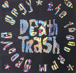 Death Trash - The 10000 RPM Groove Orgy (Vinyl)