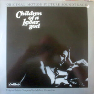 Michael Convertino - Children Of A Lesser God (Original Motion Picture Soundtrack) (Vinyl, Used)