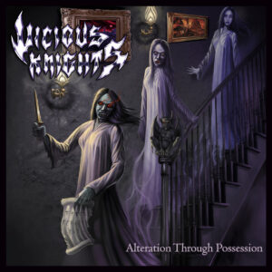 Vicious Knights - Alteration Through Possession (Vinyl, New)