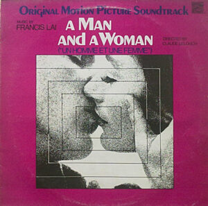 Francis Lai - A Man And A Woman (Un Homme Et Un Femme) (Original Motion Picture Soundtrack) (Vinyl)
