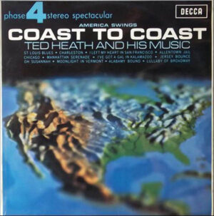 Ted Heath And His Music - America Swings Coast To Coast (Vinyl)
