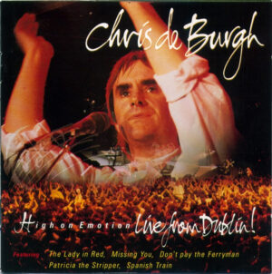 Chris de Burgh – High On Emotion – Live From Dublin! (CD)