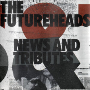 The Futureheads – News And Tributes (CD)